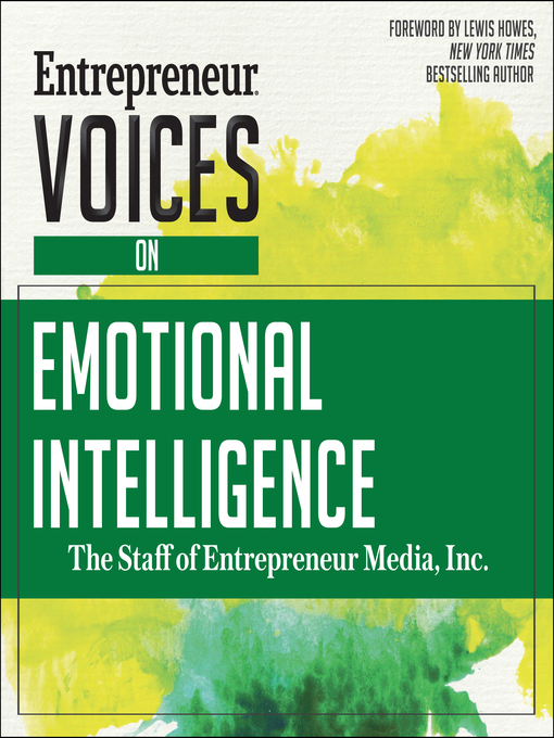 Title details for Entrepreneur Voices on Emotional Intelligence by The Staff of Entrepreneur Media - Available